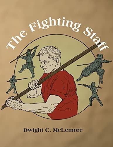 McLemore, Dwight C. The Fighting Staff