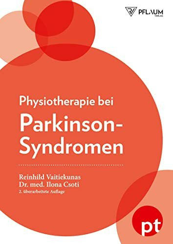 Reinhild Vaitiekunas Physiotherapie bei Parkinson-Syndromen