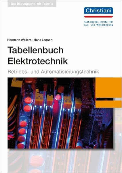 Lennert, Hans Tabellenbuch Elektrotechnik: Betriebs- und Automatisierungstechnik