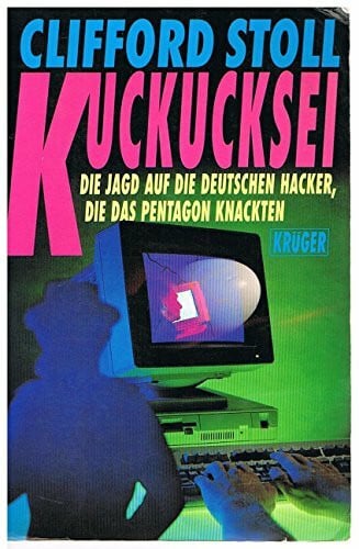 STOLL Cliford Kuckucksei. Die Jagd auf die deutschen Hacker, die das Pentagon knackten