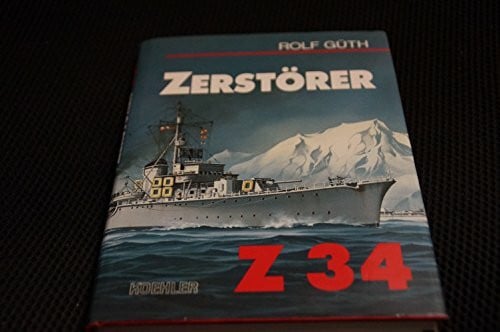 Güth, Rolf Zerstörer 'Z 34'