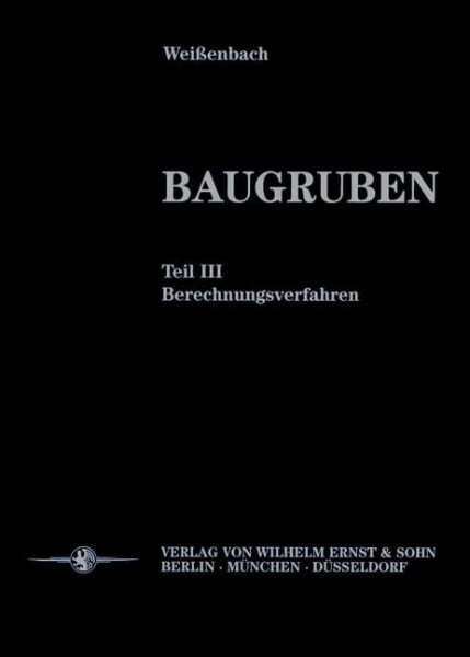 Weißenbach, Anton Baugruben: Teil 3: Berechnungsverfahren
