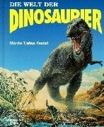 Eder, Manuela Die Welt der Dinosaurier