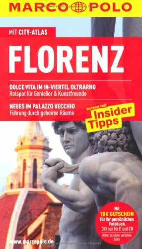 Ursula Romig-Kirsch und Caterina Romig-Ciccarelli MARCO POLO Reiseführer Florenz