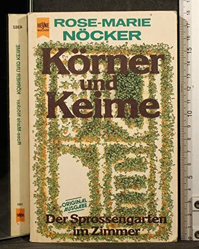 Nöcker, Rose-Marie Körner und Keime