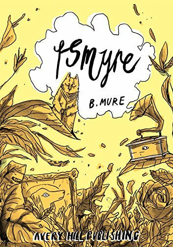Mure, B. Ismyre: A Fantasy Myster Story
