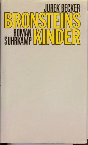 Becker, Jurek Bronsteins Kinder: Roman