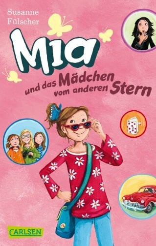 Henze, Dagmar Mia 2: Mia und das Mädchen vom anderen Stern