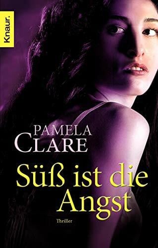 Winter, Kerstin Süß ist die Angst: Thriller