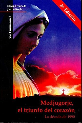 Maillard, Emmanuel MEDJUGORJE, DER TRIUFF DES HERZENS