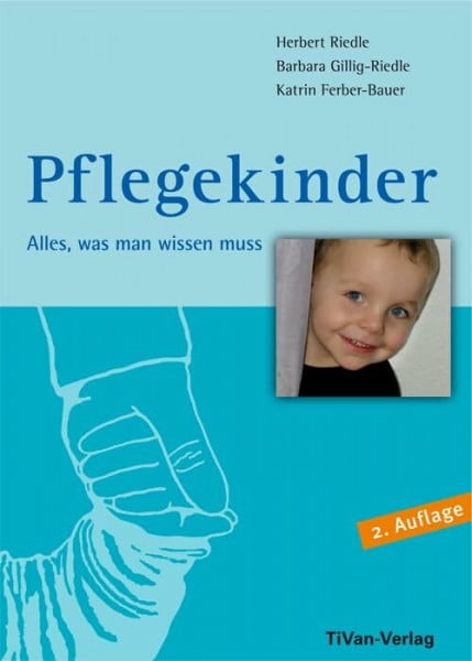 Gillig-Riedle, Barbara Pflegekinder - Alles was man wissen muss
