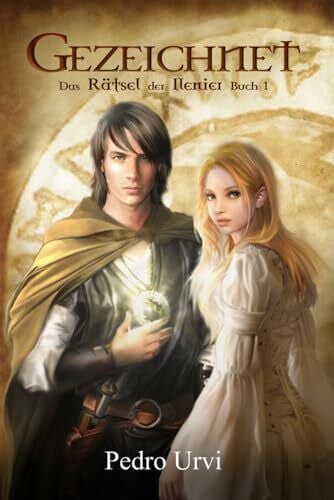 Barthel, Daniela Gezeichnet: (Das Rätsel der Ilenier, Buch 1)