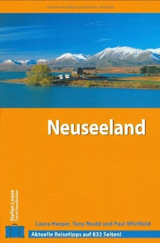 Mudd, Tony Stefan Loose Travel Handbücher Neuseeland (Stefan Loose Reiseführer)
