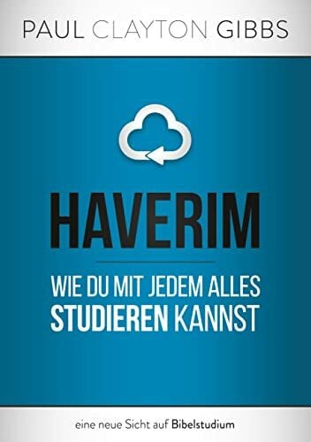 Karth, Markus Haverim: Wie du mit jedem alles studieren kannst (Trilogie aus alter Zeit)