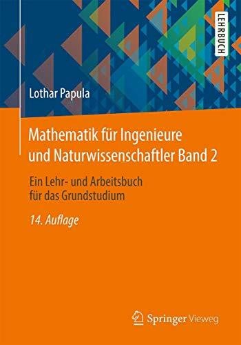 Papula, Lothar Mathematik für Ingenieure und Naturwissenschaftler Band 2: Ein Lehr- und Arbeitsbuch für das Grundstudium