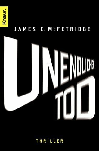 Clewing, Ulrike Unendlicher Tod: Thriller