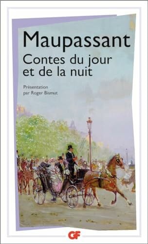 Maupassant, Guy de Contes du jour et de la nuit (Garnier-Flammarion)