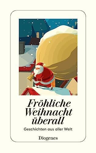 Ritzlmayr, Elke Fröhliche Weihnacht überall: Geschichten aus aller Welt (detebe)