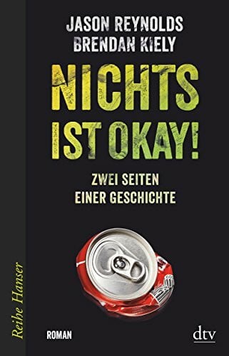 Hansen-Schmidt, Anja Nichts ist okay!: Zwei Seiten einer Geschichte