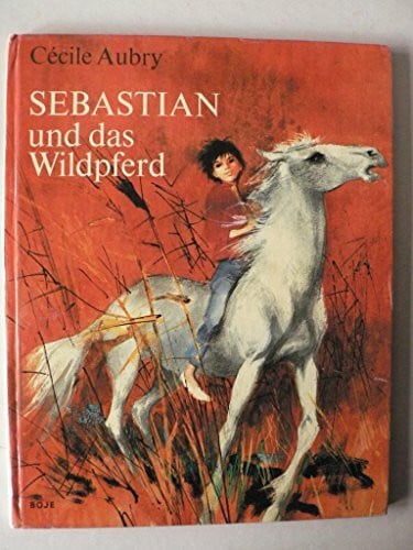 Aubry, Cécile ; Durand, Paul Sebastian und das Wildpferd