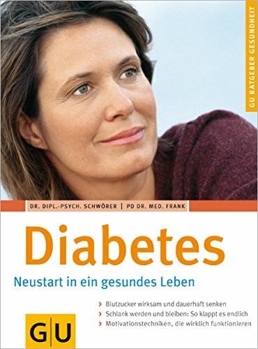 Frank, PD Dr. med. Matthias Diabetes: Neustart in ein gesundes Leben