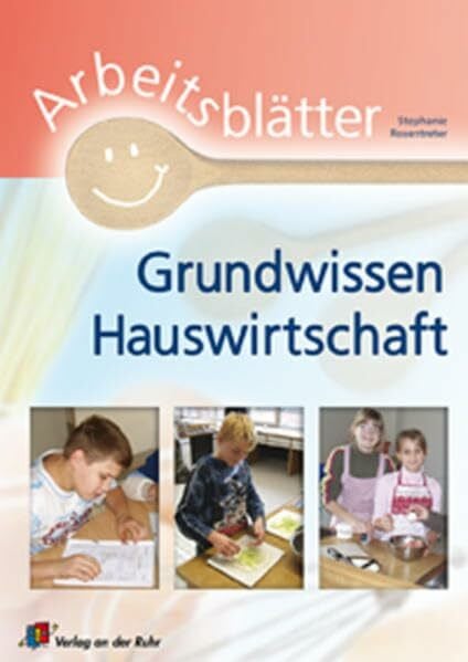 Rosentreter, Stephanie Arbeitsblätter Grundwissen Hauswirtschaft