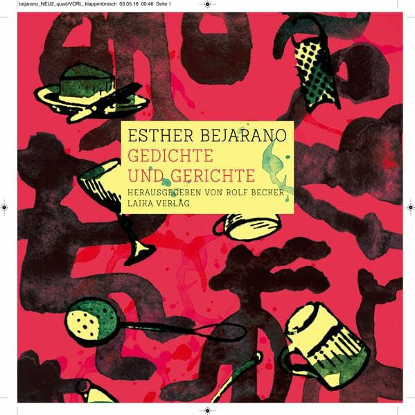Bejarano, Esther Gedichte & Gerichte: Bilderbuch. Mit einem Vorwort von Rolf Becker (Allgemein)
