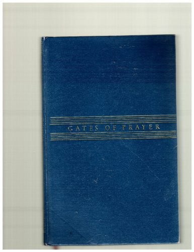 Stern, Chaim Gates of Prayer: The New Union Prayerbook for Weekdays,Sabbaths and Festivals