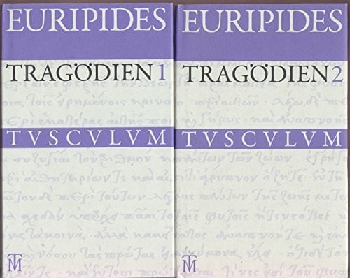 Euripides Tragödien: Griechisch-Deutsch (Tusculum Studienausgaben)