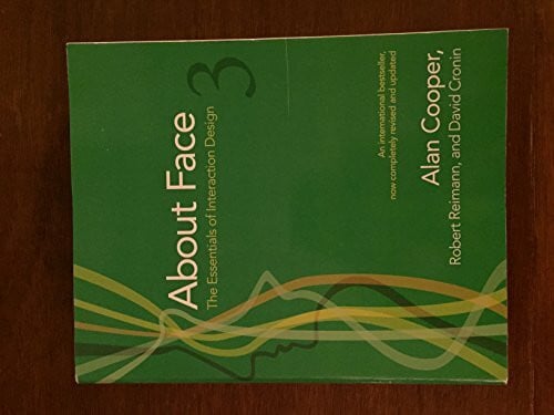 Cronin, David About Face 3: The Essentials of Interaction Design