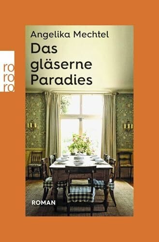 Seifert, Nicole Das gläserne Paradies (rororo Entdeckungen, Band 7)