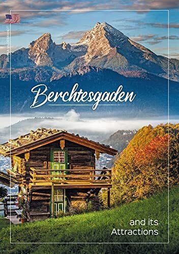 Hildebrandt, Marika Berchtesgaden and its Attractions