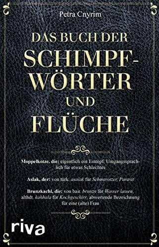 Cnyrim, Petra Das Buch der Schimpfwörter und Flüche