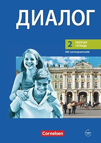 Stahr, Roswitha Dialog - Bisherige Ausgabe / 2. Lernjahr - Arbeitsheft mit Audio-Materialien: Arbeitsheft mit Audios online (Dialog, Russisch als 2. Fremdsprache - Ausgabe 2008, 2. Lernjahr)
