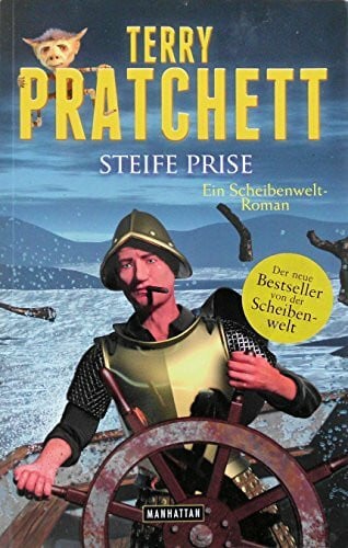 Jung, Gerald Steife Prise: Ein Scheibenwelt-Roman