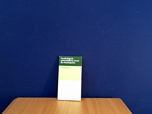 unbekannt Gynäkologisch-geburtshilfliche Praxis der Homöopathie