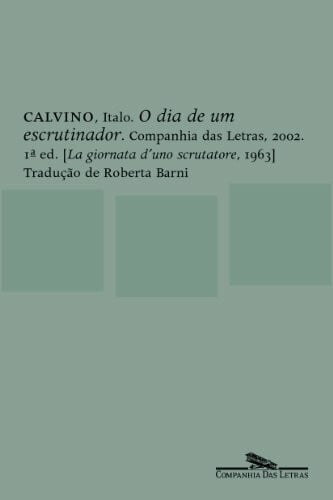 Italo Calvino O Dia de Um Escrutinador (Em Portuguese do Brasil)