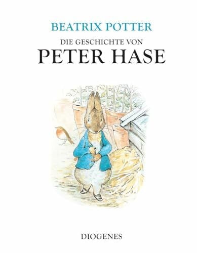 Potter, Beatrix Die Geschichte von Peter Hase (Kinderbücher)