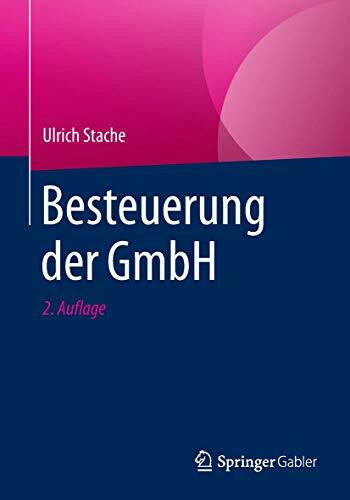 Stache, Ulrich Besteuerung der GmbH