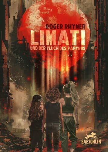 Rhyner, Roger LIMATI: und der Fluch des Papyrus