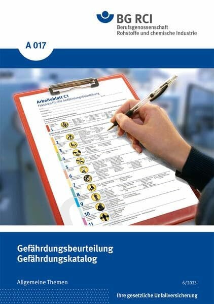 BG RCI A 017 - Gefährdungsbeurteilung - Gefährdungskatalog: Allgemeine Themen (A-Reihe - Allgemeine Themen)