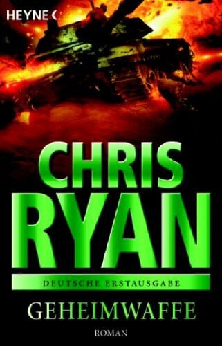Chris Ryan Geheimwaffe: Roman: Roman. Deutsche Erstausgabe