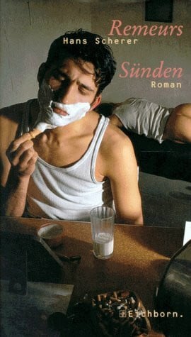 Scherer, Hans Remeurs Sünden: Roman