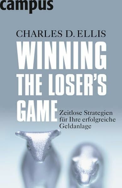 Pyka, Petra Winning the Loser's Game: Zeitlose Strategien für Ihre erfolgreiche Geldanlage