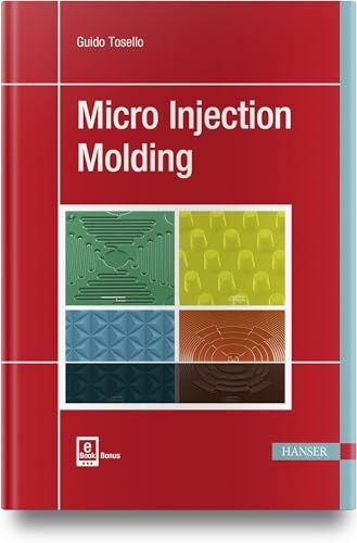 Tosello, Guido Micro Injection Molding: Mit Online-Zugang