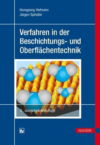 Spindler, Jürgen Verfahren in der Beschichtungs- und Oberflächentechnik