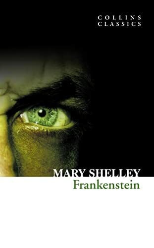 Shelley, Mary Frankenstein (Collins Classics)