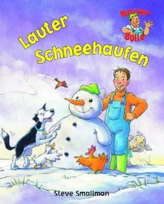 Goldsack, Gabi Bauer Bolle - Lauter Schneehaufen