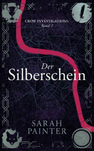 Hartinger, Daniela M. Der Silberschein (Crow Investigations, Band 2)