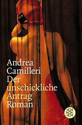 Camilleri, Andrea Der unschickliche Antrag: Roman (Fischer Taschenbücher)